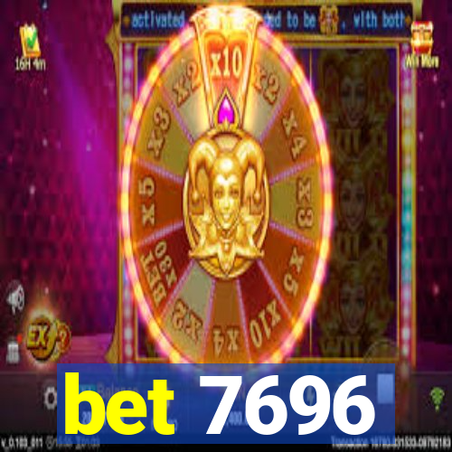 bet 7696